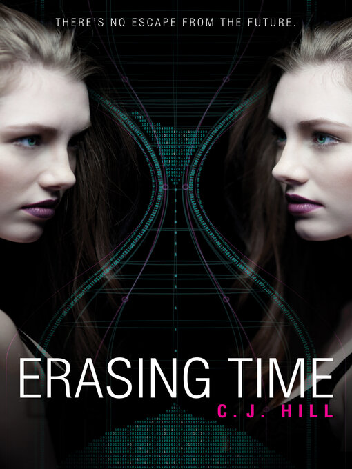 Title details for Erasing Time by C. J. Hill - Available